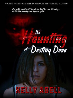 cover image of The Haunting of Destiny Dove